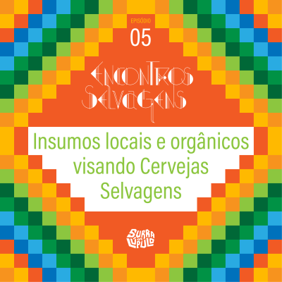Insumos locais e orgânicos visando cervejas artesanais