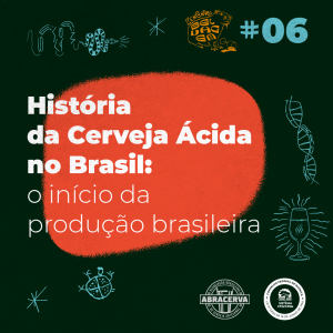 História da Cerveja Ácida no Brasil