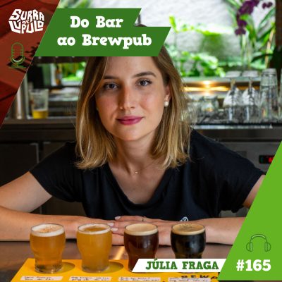Do bar ao brewpub com Júlia Fraga