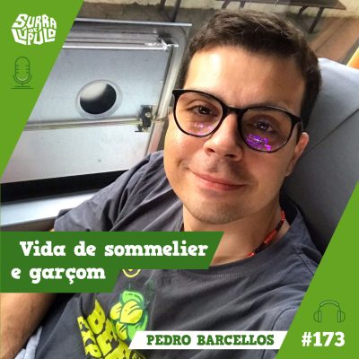 vida de sommelier com pedro barcellos