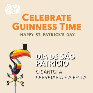Guinness e Dia de São Patrício | St. Patrick's Day