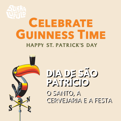 Guinness e Dia de São Patrício | St. Patrick's Day