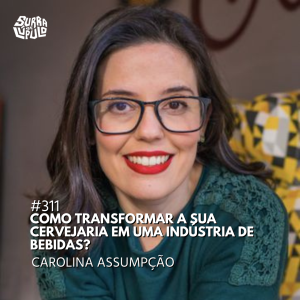Surra de Lúpulo - Carol Assunção