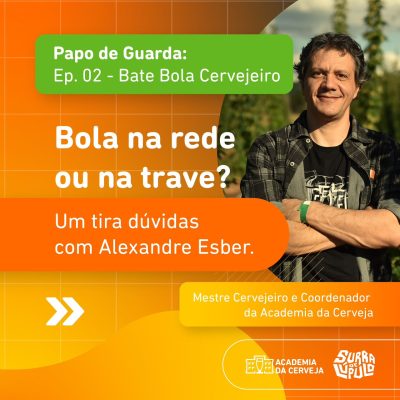 Papo de Guarda Ep.2 - Bolada cervejeira