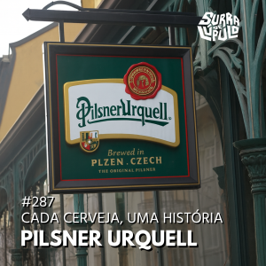 Surra de Lúpulo - Pilsner Urquell