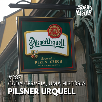 Surra de Lúpulo - Pilsner Urquell
