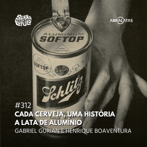 Surra de Lúpulo - A lata de alumínio - Abralatas