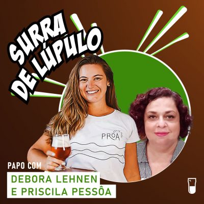 Empreendedorismo feminino com Debora Lehnen e Priscila Pessoa