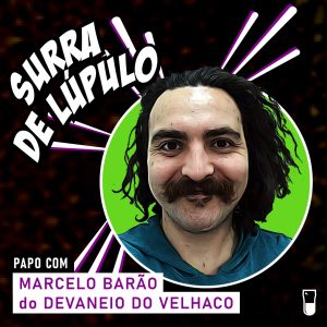 Surra_de_Lupulo_-_Devaneio_do_Velhaco_Marcelo_Barão