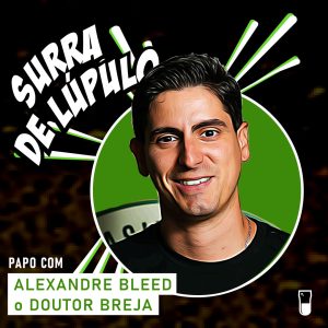 Surra_de_Lúpulo_Alexandre_Bleed_Doutor_Breja