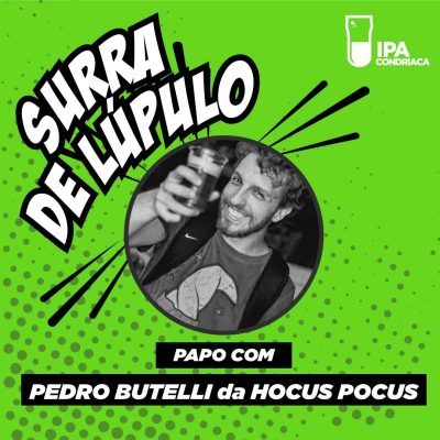 Criando uma cervejaria com Pedro Butelli, da Hocus Pocus