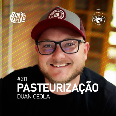 Capa do episódio com Duan, sobre pausterização da cerveja