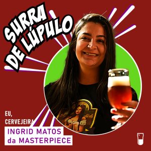 Ingrid Matos da Cervejaria Masterpiece