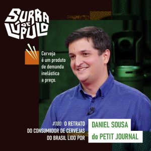 Consumidores de cerveja com daniel do petit journal