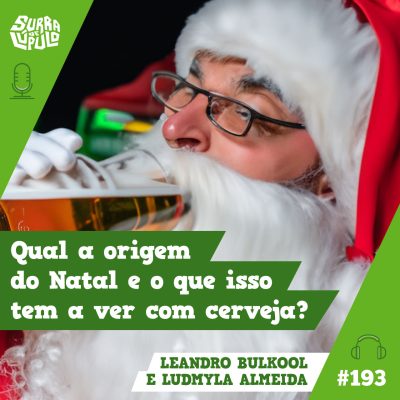 papai noel e a cerveja novo papo solto do surra de lúpulo
